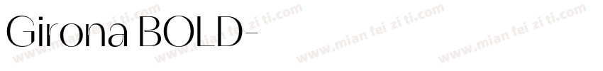 Girona BOLD字体转换